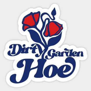 Dirty Garden Hoe Sticker